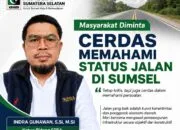 Masyarakat Diminta Cerdas Memahami Status Jalan di Sumsel