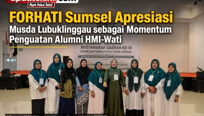 FORHATI Sumsel Apresiasi Musda Lubuklinggau sebagai Momentum Penguatan Alumni HMI-Wati