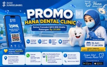 Promo QRIS BSB Mobile di Hana Dental Clinic, Nasabah Bisa Dapat Potongan Rp25 Ribu