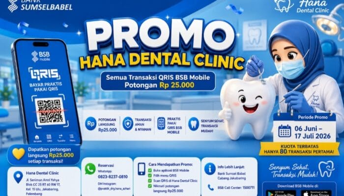 Promo QRIS BSB Mobile di Hana Dental Clinic, Nasabah Bisa Dapat Potongan Rp25 Ribu