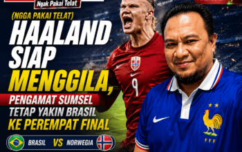 Haaland Siap Menggila, Pengamat Sumsel Tetap Yakin Brasil ke Perempat Final