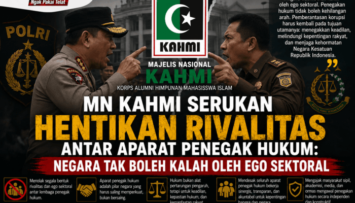 MN KAHMI Serukan Hentikan Rivalitas Antar Aparat Penegak Hukum: Negara Tak Boleh Kalah oleh Ego Sektoral