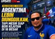 Argentina Lebih Diunggulkan, tapi Mesir Siap Beri Kejutan di 16 Besar