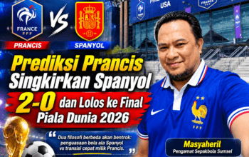 Prediksi Prancis Singkirkan Spanyol 2-0 dan Lolos ke Final Piala Dunia 2026